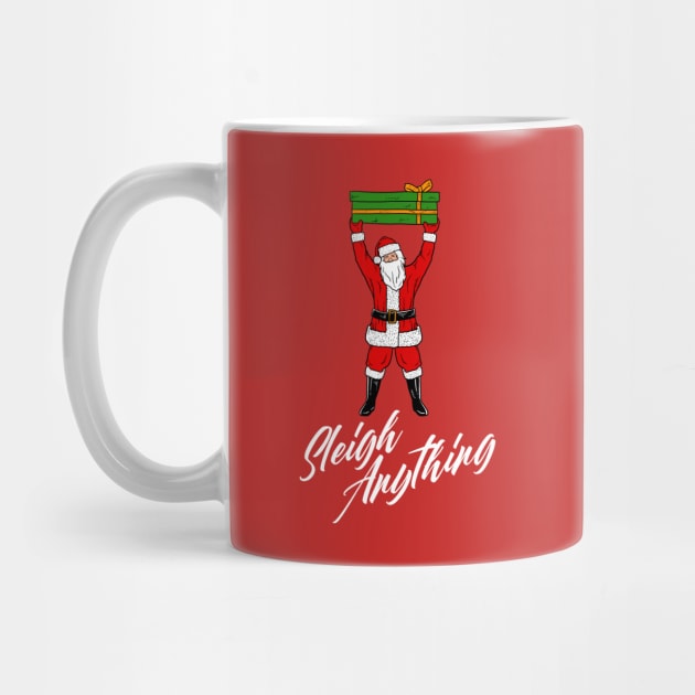 Sleigh Anything by dumbshirts